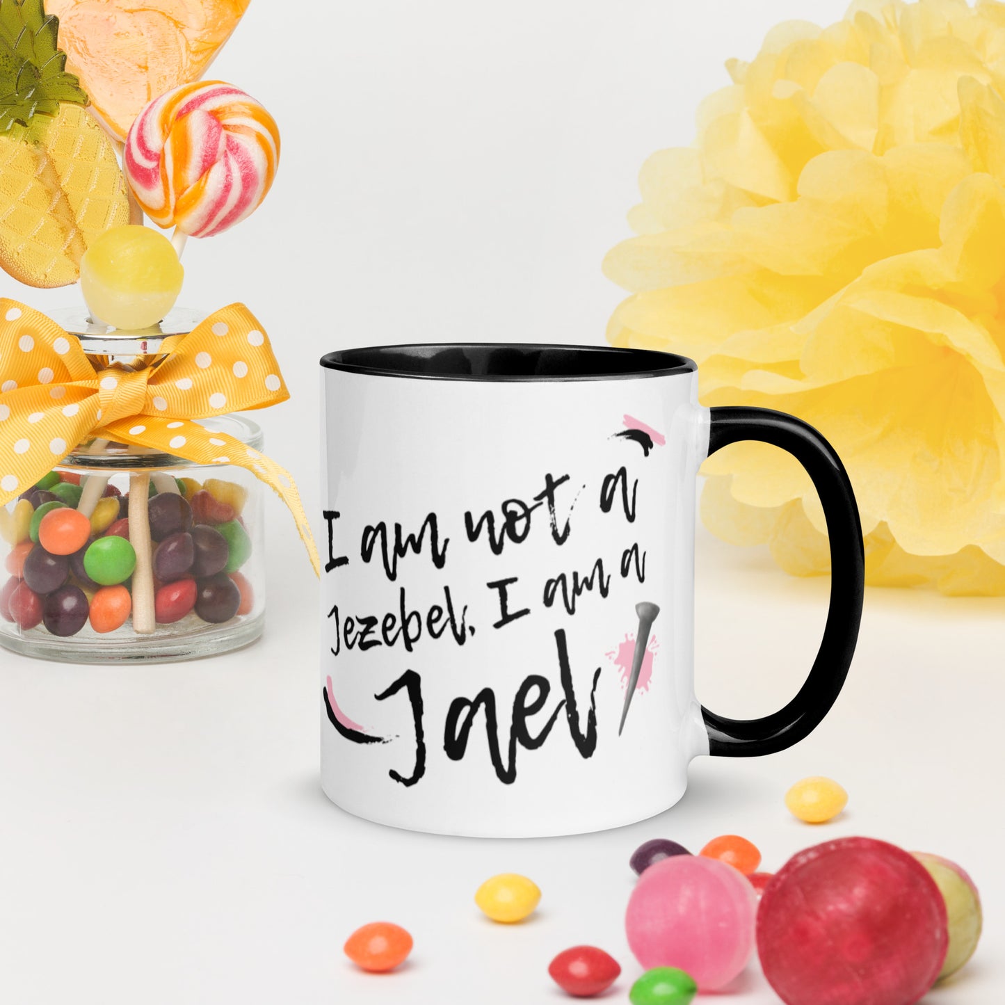 I am not a Jezebel. I am a Jael! [Mug]