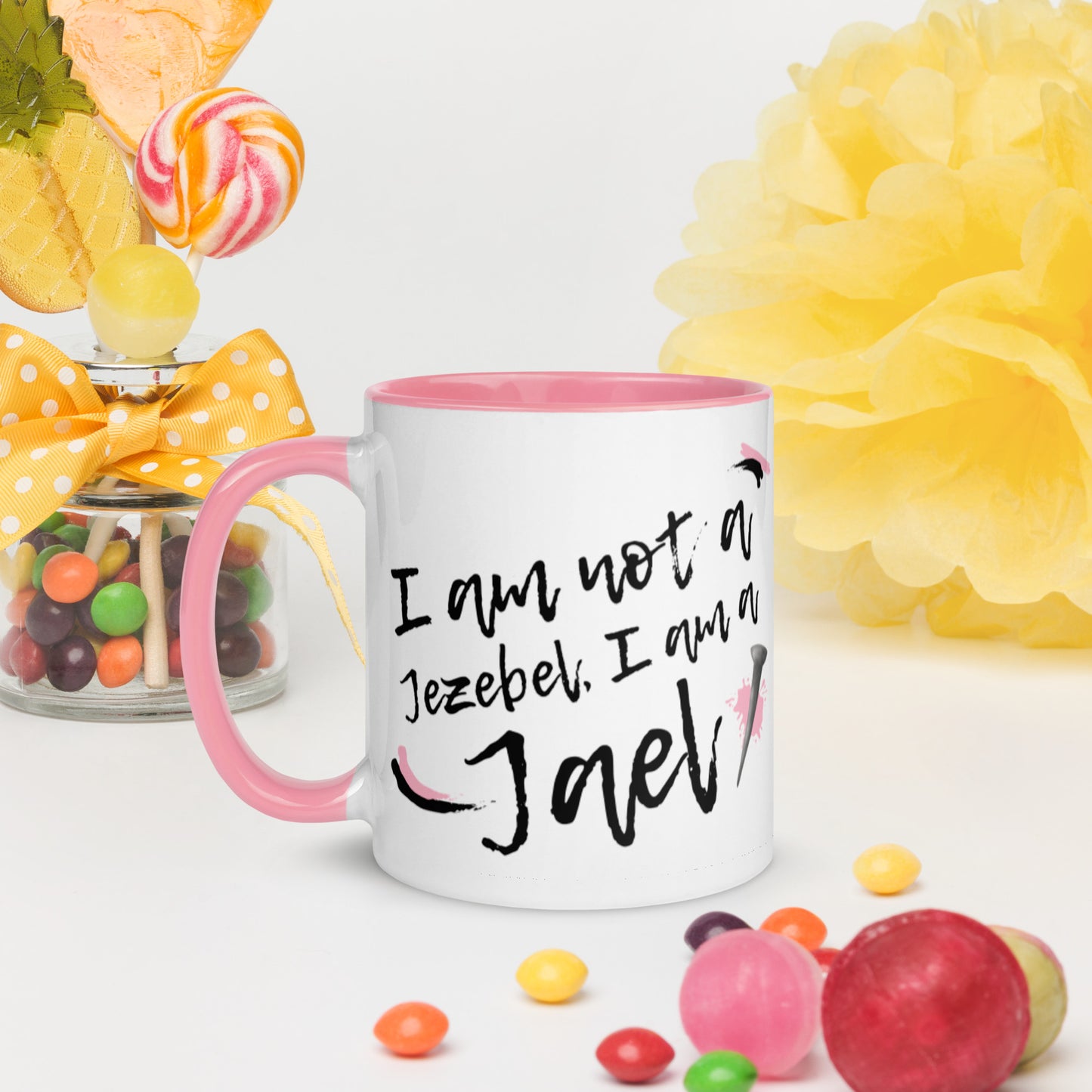 I am not a Jezebel. I am a Jael! [Mug]