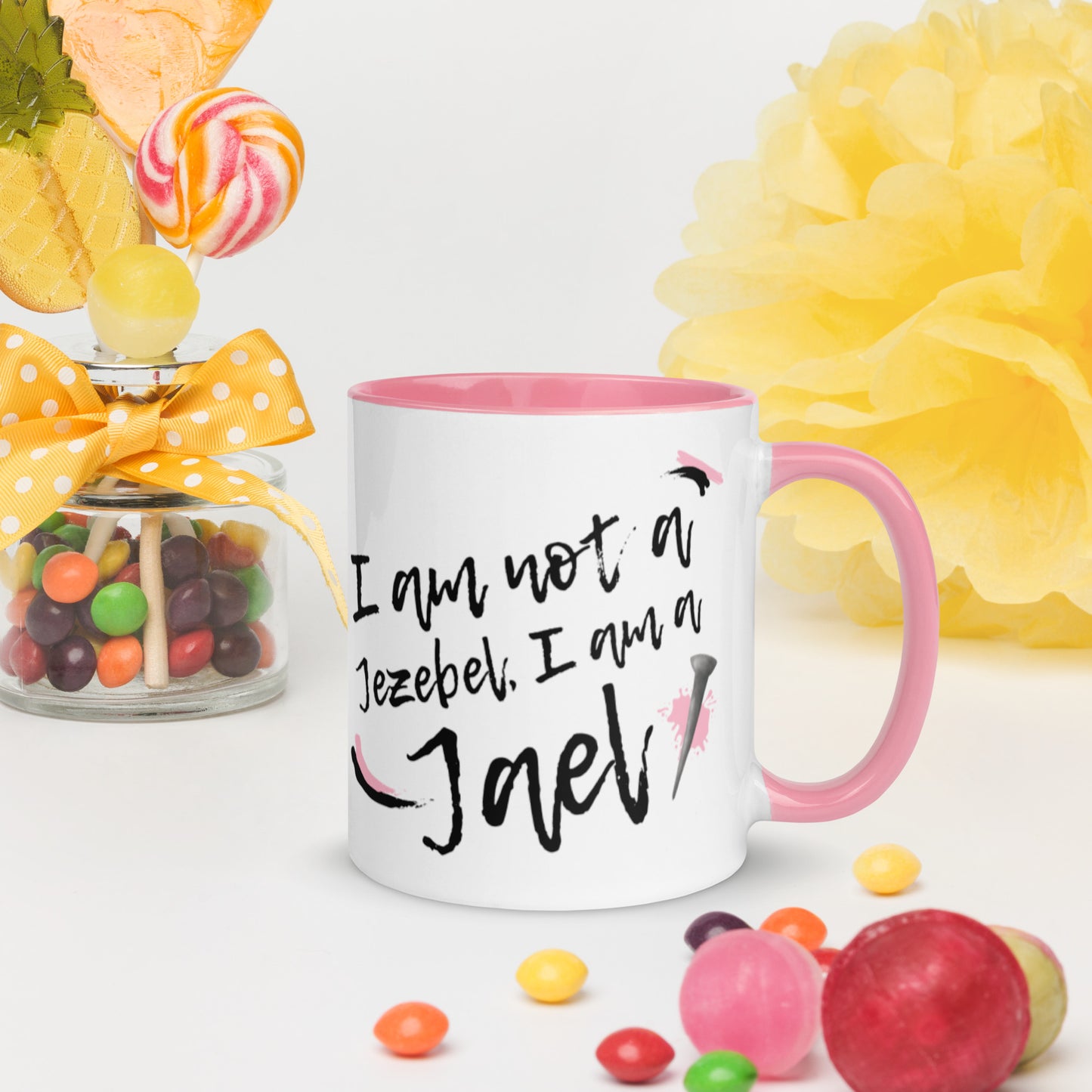 I am not a Jezebel. I am a Jael! [Mug]