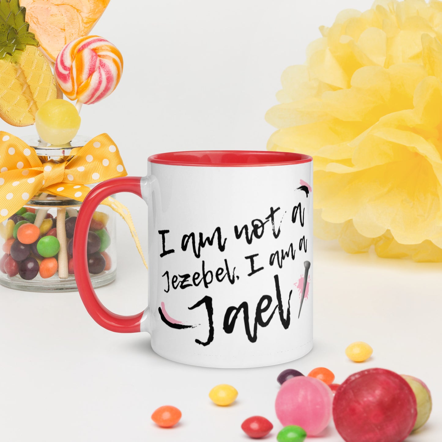 I am not a Jezebel. I am a Jael! [Mug]