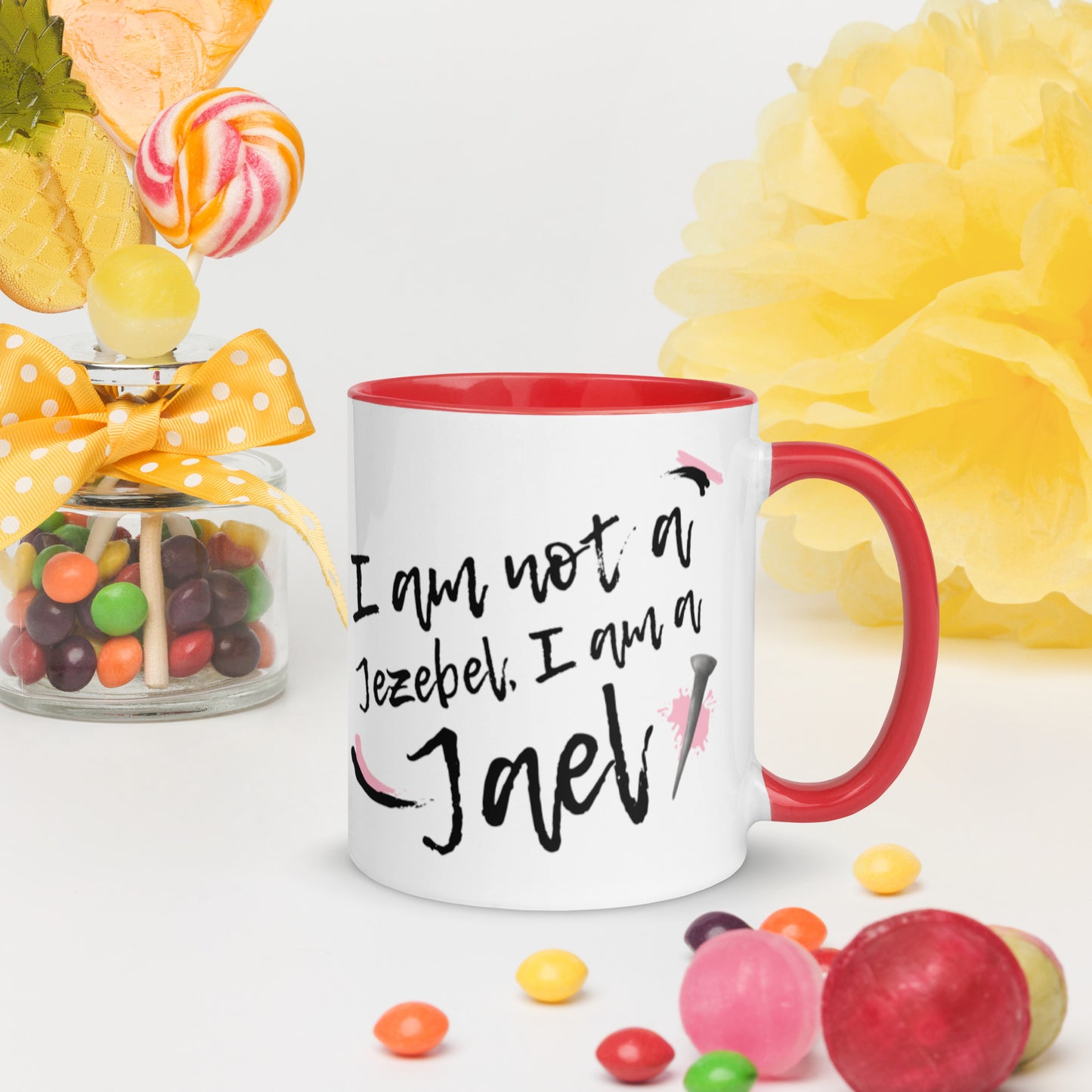 I am not a Jezebel. I am a Jael! [Mug]