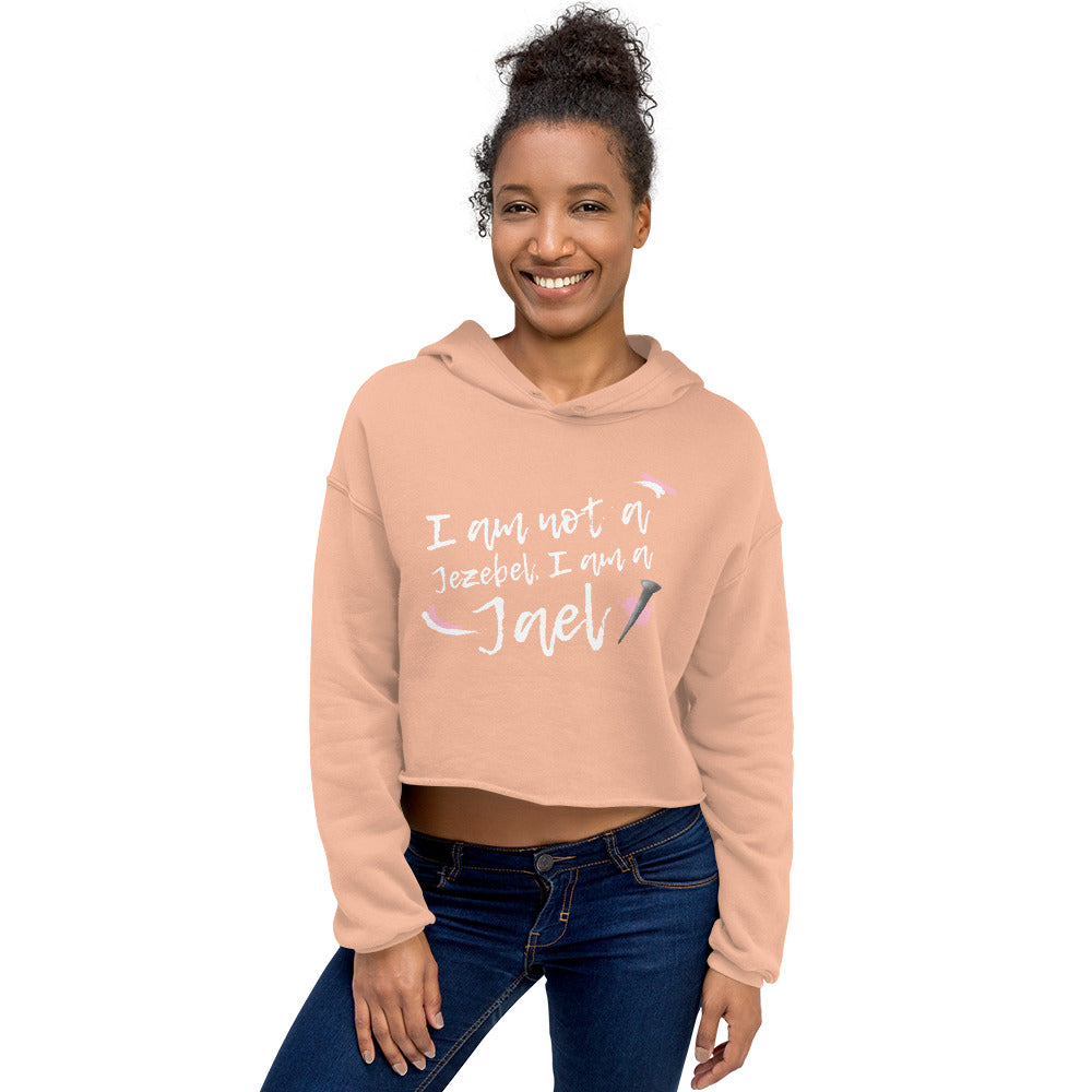 I am a Jael | Crop Hoodie